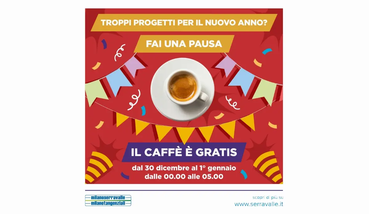 Dal 30 dicembre al 1° gennaio caffè gratuito di notte nelle Aree di Servizio di Milano Serravalle e Tangenziali milanesi