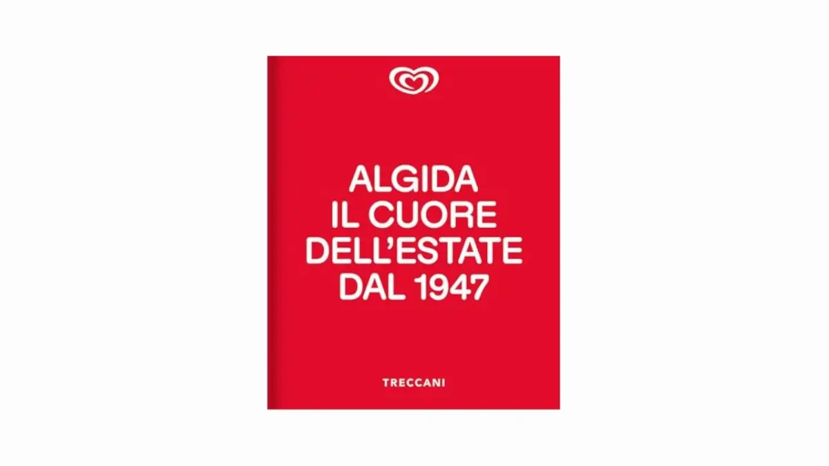 Copertina "Algida. Il cuore dell'estate dal 1947"