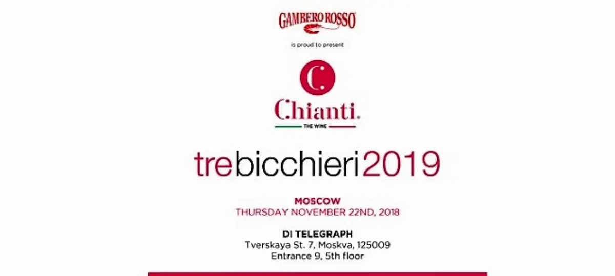 "TreBicchieri" Gambero Rosso e Consorzio Vino Chianti insieme a Mosca, novembre 2018