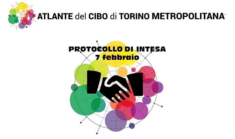 Atlante del Cibo di Torino Metropolitana: oggi 7 febbraio 2020 siglato protocollo d'intesa