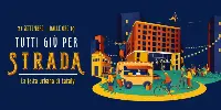 La locandina dell'evento "Tutti giù per strada" organizzato a Milano da Eataly
